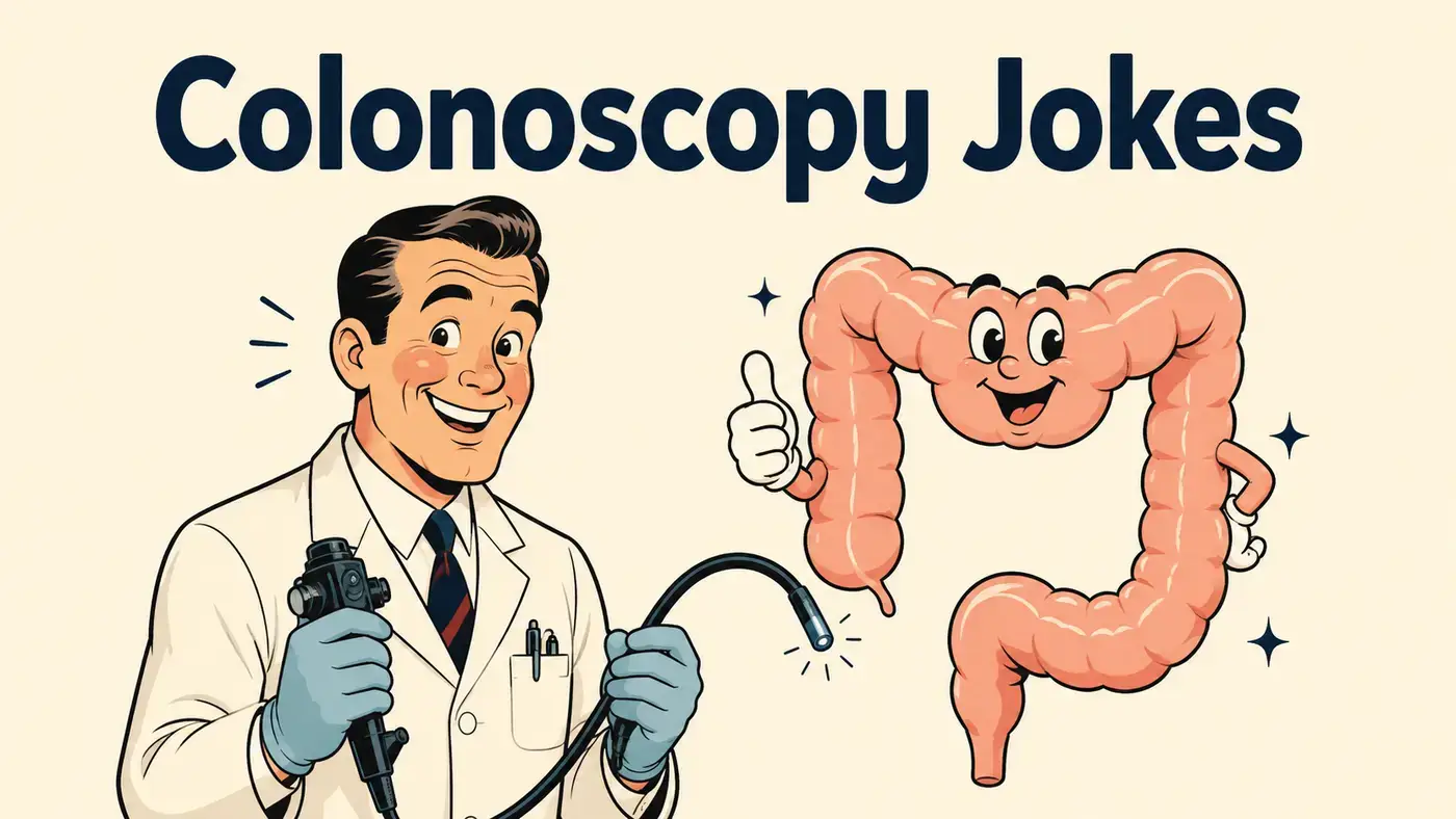 Colonoscopy Jokes