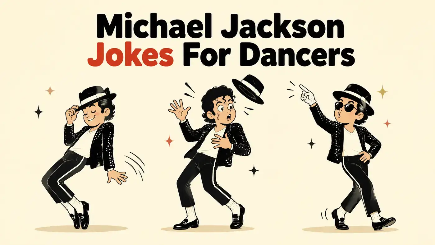 Michael Jackson Jokes For Dancers